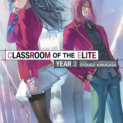 Classroom of the Elite Year 3 Light Novel Vol. 1
