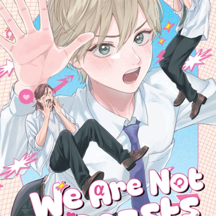 We Are Not Beasts Vol. 1