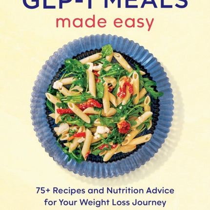 Glp1 Meals Made Easy