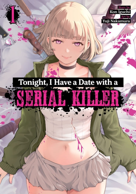 Tonight I Have a Date with a Serial Killer Vol. 1