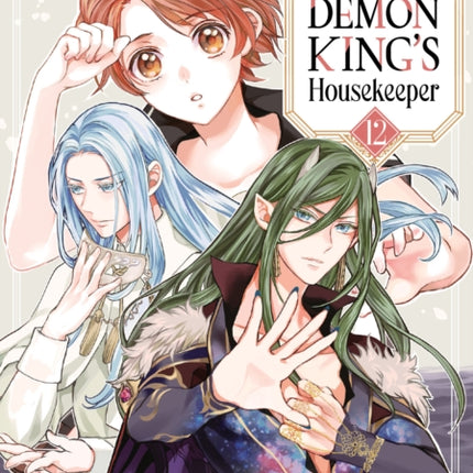 His Majesty the Demon Kings Housekeeper Vol. 12