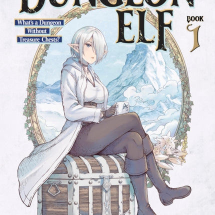 Dungeon Elf Whats a Dungeon without Treasure Chests Vol. 1