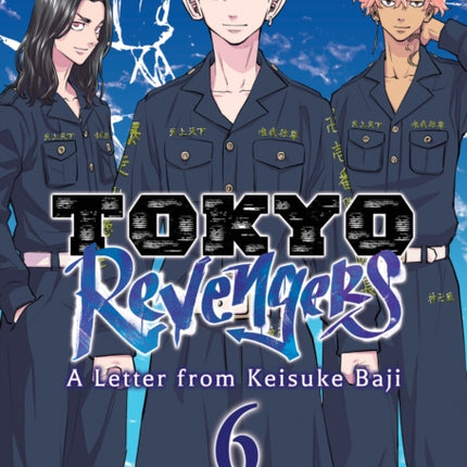Tokyo Revengers A Letter from Keisuke Baji Vol. 6