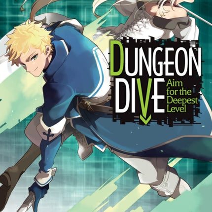 DUNGEON DIVE Aim for the Deepest Level Manga Vol. 8