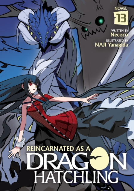 Reincarnated as a Dragon Hatchling Light Novel Vol. 13