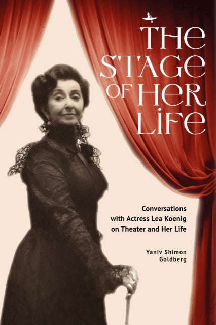 The Stage of Her Life