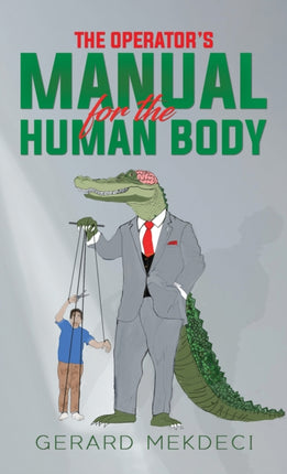 The Operators Manual for the Human Body