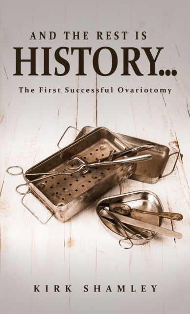 And the Rest Is History