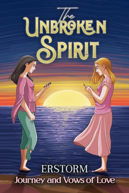 The Unbroken Spirit