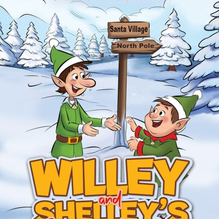 Willey and Shelleys Christmas Adventure