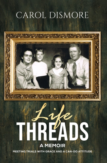 Life Threads  A Memoir
