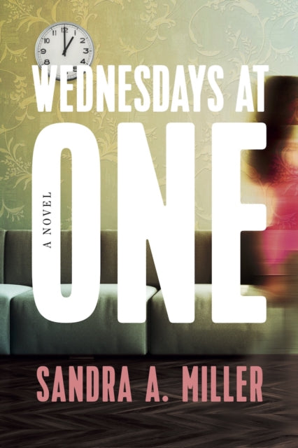 Wednesdays at One: A Novel