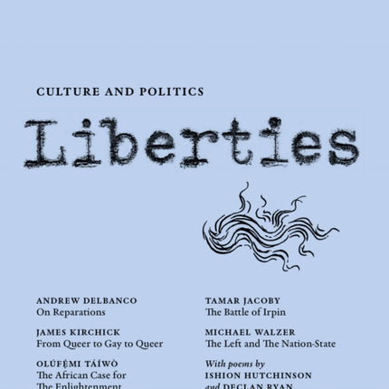 Liberties Journal of Culture and Politics: Volume III, Issue 3