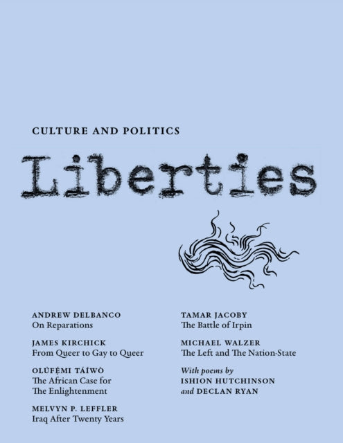 Liberties Journal of Culture and Politics: Volume III, Issue 3