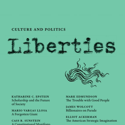 Liberties Journal of Culture and Politics