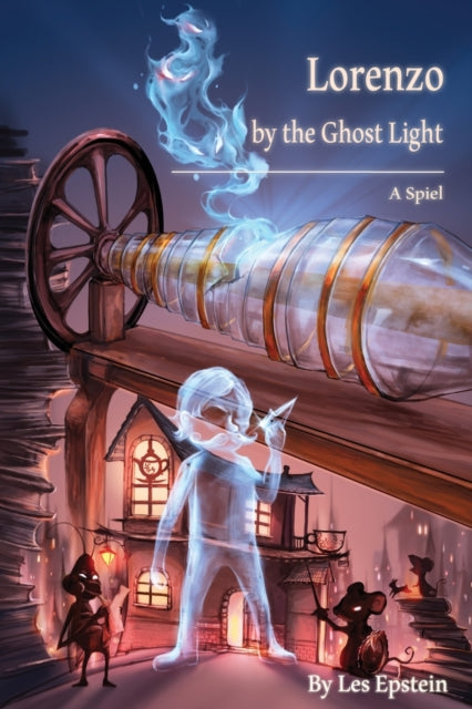 Lorenzo by the Ghost Light: A Spiel