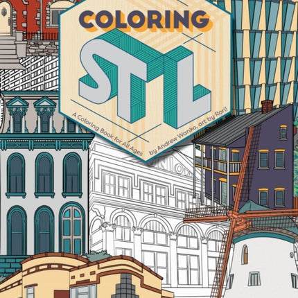 Coloring St. Louis: A Coloring Book for All Ages