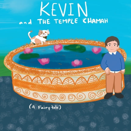 Kevin And The Temple Chamah