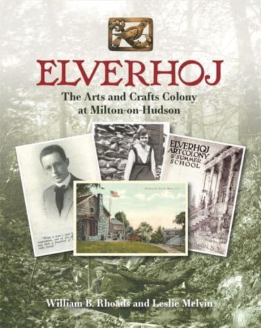 Elverhoj: The Arts and Crafts Colony at