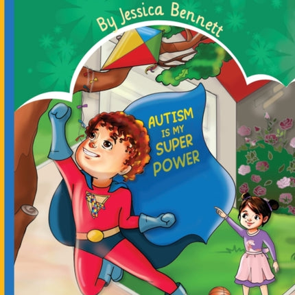 Autism Is a Superpower
