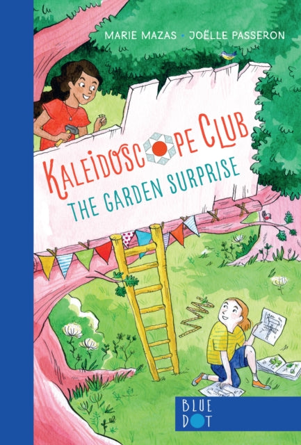 Garden Surprise Kaleidoscope Club Series Book 1