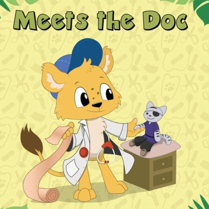 Brody the Lion Meets the Doc: Teaching Children
