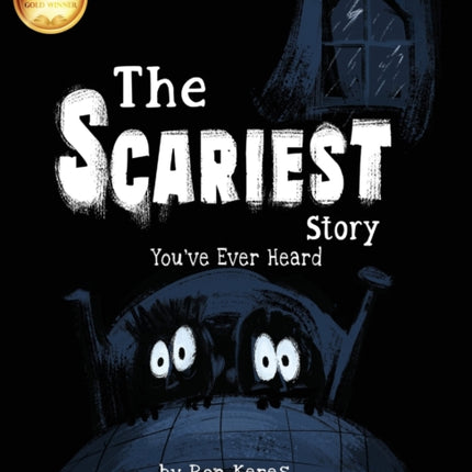 The Scariest Story You've Ever Heard