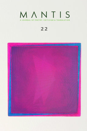 Mantis A Journal of Poetry Criticism  Transla