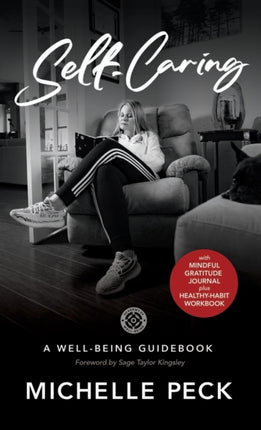 Self-Caring: A Well-Being Guidebook With Mindful