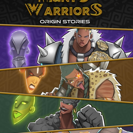 Muntu Warriors, Origin Stories, volume 1