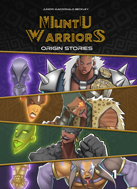 Muntu Warriors, Origin Stories, volume 1