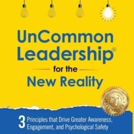 UnCommon Leadership(R) for the New Reality: 3