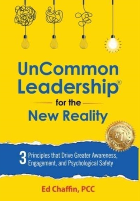 UnCommon Leadership(R) for the New Reality: 3