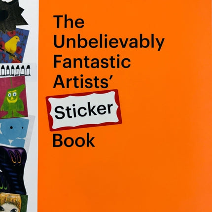 The Unbelievably Fantastic Artists Sticker Book