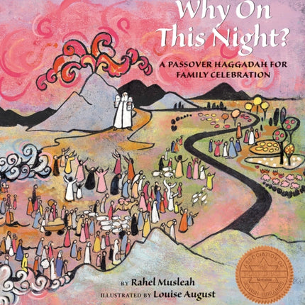 Why on This Night?: A Passover Haggadah for Family Celebration