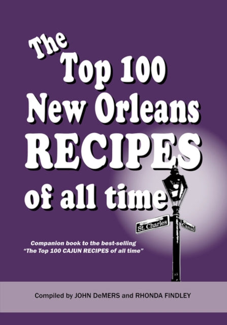 The Top 100 New Orleans Recipes of All Time