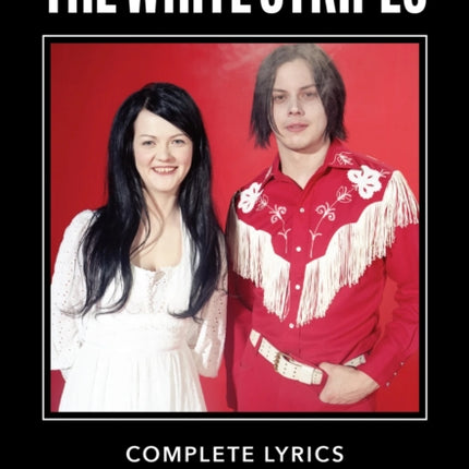 The White Stripes Complete Lyrics