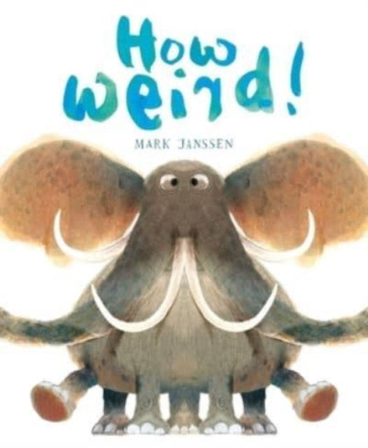 How Weird!: (Silly Books for Babies)