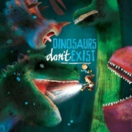 Dinosaurs Don't Exist: (Interactive Books for Kids)