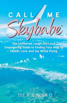 Call Me Skybabe(TM)