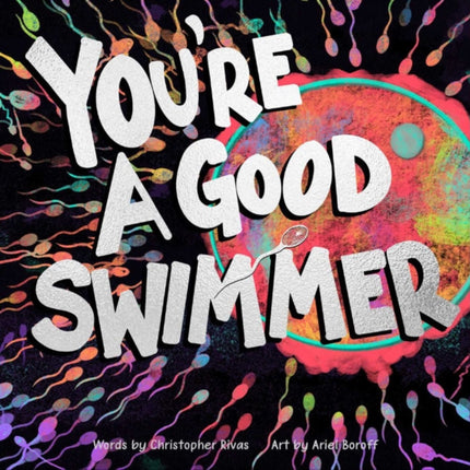 Youre a Good Swimmer