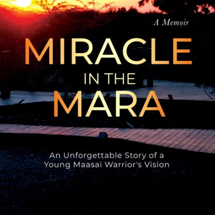 Miracle in The Mara