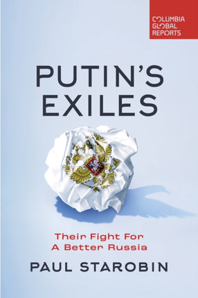 Putins Exiles