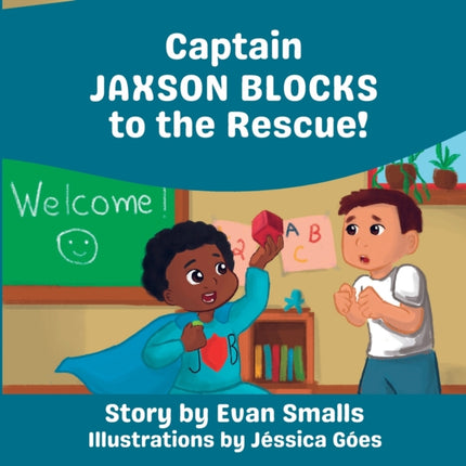 Captain Jaxson Blocks to the Rescue