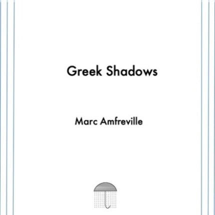 Greek Shadows