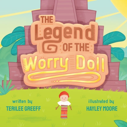 The Legend of the Worry Doll