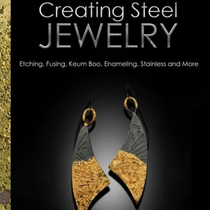 Creating Steel Jewelry