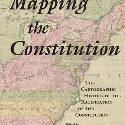 Mapping the Constitution  The Cartographic