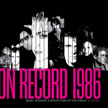 On Record  Vol. 8 1986 Images Interviews  Insights From the Year in Music