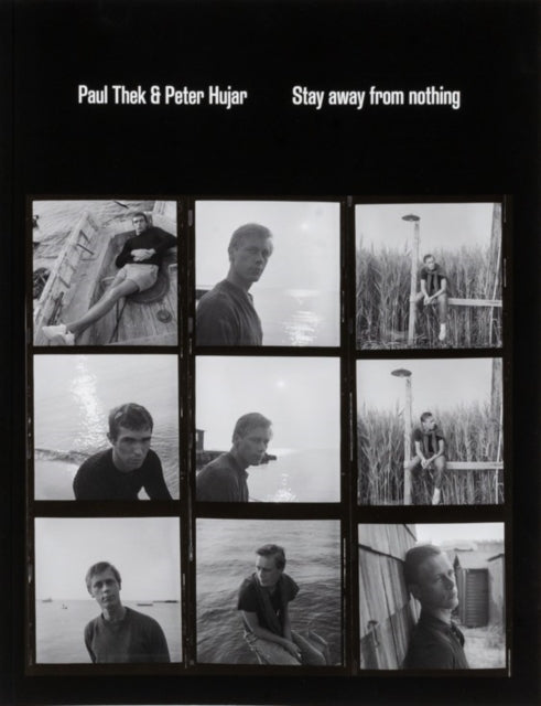 Paul Thek and Peter Hujar Stay Away from Nothing